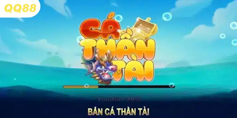 Bắn Cá Thần Tài: Giới Thiệu Trò Chơi Hàng Đầu Tại QQ88
